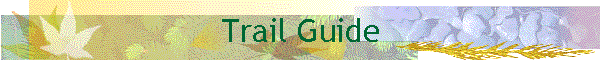 Trail Guide